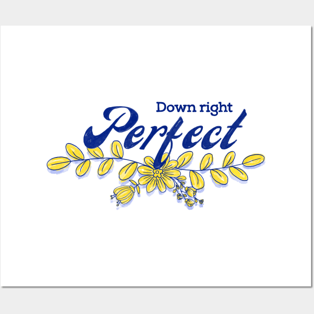 Down right perfect world Down syndrome day Wall Art by Lillieo and co design